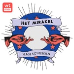Logo of the podcast Het Mirakel van Schuman Podcast Het Mirakel van Schuman