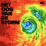 Het oog van de storm Podcast Het oog van de storm