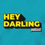 Logo of the podcast Hey Darling Podcast Podcast Hey Darling Podcast