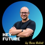 Logo of the podcast HEY FUTURE Podcast HEY FUTURE