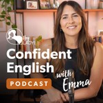Podcast Hey Lady! | Confident English Podcast