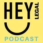 Logo of the podcast Hey Legal Podcast Podcast Hey Legal Podcast