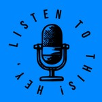 Hey, Listen to This! Podcast Hey, Listen to This!