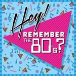 Logo of the podcast Hey! Remember the 80's? Podcast Hey! Remember the 80's?