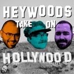 Logo of the podcast Heywoods Take On Hollywood Podcast Heywoods Take On Hollywood