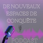 Logo of the podcast HGGSP - De nouveaux espaces de conquête Podcast HGGSP - De nouveaux espaces de conquête
