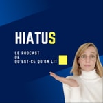 Logo of the podcast Hiatus par Qu'est-ce qu'on lit ? Podcast Hiatus par Qu'est-ce qu'on lit ?