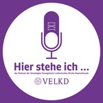 Logo of the podcast Hier stehe ich ... Podcast Hier stehe ich ...