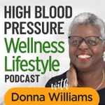 Logo of the podcast High Blood Pressure Wellness Lifestyle Podcast Podcast High Blood Pressure Wellness Lifestyle Podcast