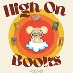 Logo of the podcast High on Books Podcast High on Books