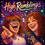 Logo of the podcast High Ramblings Podcast High Ramblings
