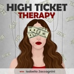 Logo of the podcast High Ticket Therapy Podcast High Ticket Therapy
