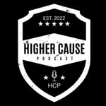 Logo of the podcast Higher Cause Podcast Podcast Higher Cause Podcast