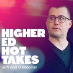 Logo of the podcast Higher Ed Hot Takes Podcast Higher Ed Hot Takes