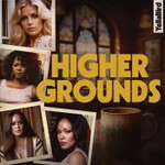Podcast Higher Grounds