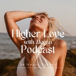Higher Love with Megan