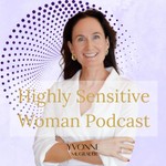 Podcast Highly Sensitive Woman Podcast