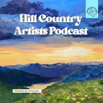 Logo of the podcast Hill Country Artists Podcast Podcast Hill Country Artists Podcast