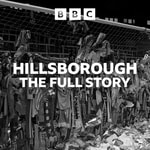Logo of the podcast Hillsborough: The Full Story Podcast Hillsborough: The Full Story