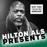 Logo of the podcast Hilton Als Presents Podcast Hilton Als Presents