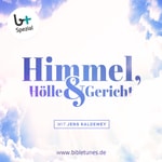 Podcast Himmel, Hölle & Gericht – bibletunes.de
