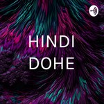Logo of the podcast HINDI DOHE Podcast HINDI DOHE