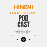 Logo of the podcast HINENI - der LeuchtfeuerPodcast Podcast HINENI - der LeuchtfeuerPodcast