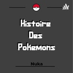 Logo of the podcast Histoire Des Pokemons Podcast Histoire Des Pokemons