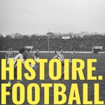 Logo of the podcast Histoire.football Podcast Histoire.football