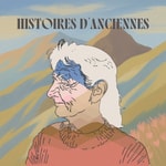 Logo of the podcast Histoires d'anciennes, le XXe siècle à hauteur de femmes Podcast Histoires d'anciennes, le XXe siècle à hauteur de femmes