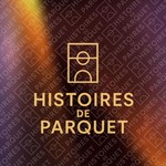 Logo of the podcast Histoires de Parquet Podcast Histoires de Parquet