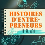 Logo of the podcast Histoires D'Entrepreneurs Podcast Histoires D'Entrepreneurs