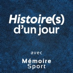 Logo of the podcast Histoire(s) d'un Jour Podcast Histoire(s) d'un Jour