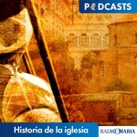 Historia de la Iglesia Podcast Historia de la Iglesia