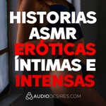 Logo of the podcast Historias ASMR eróticas íntimas e intensas Podcast Historias ASMR eróticas íntimas e intensas
