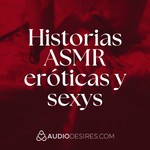 Logo of the podcast Historias ASMR eróticas y sexys Podcast Historias ASMR eróticas y sexys
