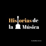Logo of the podcast Historias de la Música Podcast Historias de la Música