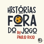 Logo of the podcast Histórias Fora do Jogo Podcast Histórias Fora do Jogo