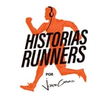 Podcast Historias Runners: Es momento de correr historias.