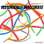 Logo of the podcast Historically inaccurate Podcast Historically inaccurate
