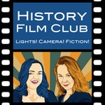 History Film Club Podcast History Film Club