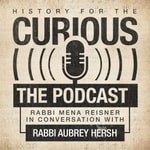 Logo of the podcast History for the Curious - The Jewish History Podcast Logo of the podcast History for the Curious - The Jewish History Podcast