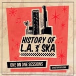 Logo of the podcast History of L.A. Ska: One On One Sessions Podcast History of L.A. Ska: One On One Sessions