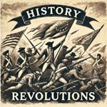 Logo of the podcast History Revolutions Podcast History Revolutions