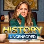 History Uncensored Podcast History Uncensored