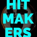 HITMAKERS HITMAKERS