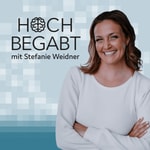 Logo of the podcast Hochbegabt Podcast Hochbegabt