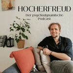 Logo of the podcast HocherFreud - der psychodynamische Podcast Podcast HocherFreud - der psychodynamische Podcast