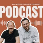 Logo of the podcast Hochzeitsfotografie verbindet Podcast Hochzeitsfotografie verbindet