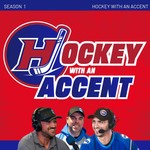 Logo of the podcast Hockey with an Accent Podcast Hockey with an Accent